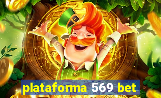 plataforma 569 bet